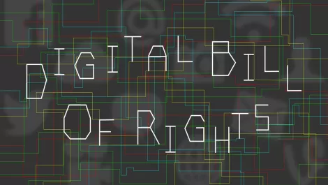 Digital bill of rights